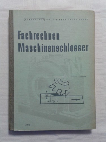Fachrechnen maschinenschlosser - fachrechnen,